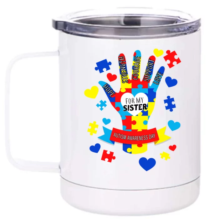 Support Autism Awareness Day For My Sister Front & Back 12oz Stainless Steel Tumbler Cup