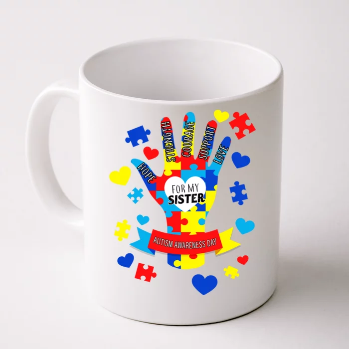 Support Autism Awareness Day For My Sister Front & Back Coffee Mug