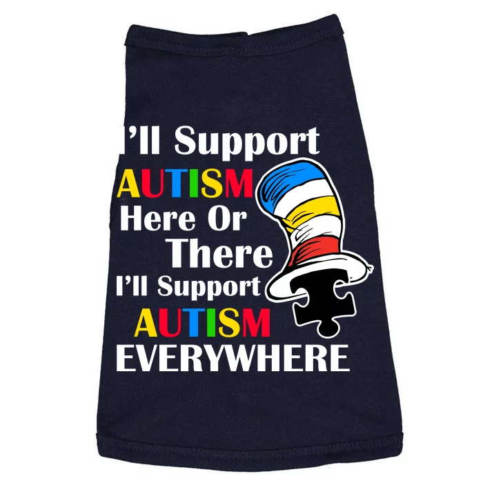 Support Autism Here Or There And Everywhere Doggie Tank