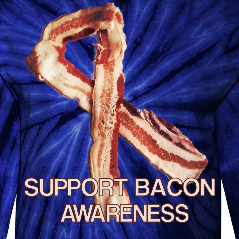 Support Bacon Awareness Tie-Dye Long Sleeve Shirt