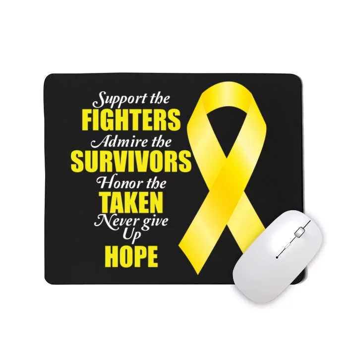 Support Childhood Cancer Awareness Quote Mousepad