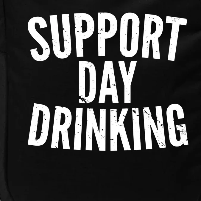 Support Day Drinking Impact Tech Backpack