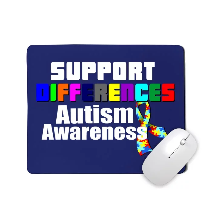 Support Differences Autism Awareness Mousepad