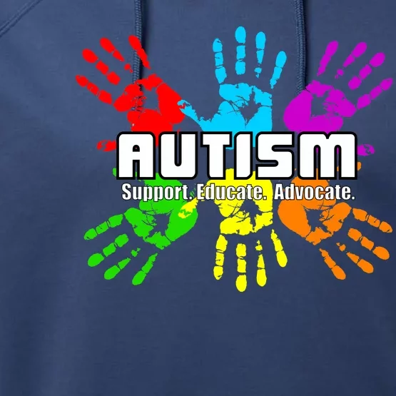 Support Educate Advocate Autism Handprint Performance Fleece Hoodie