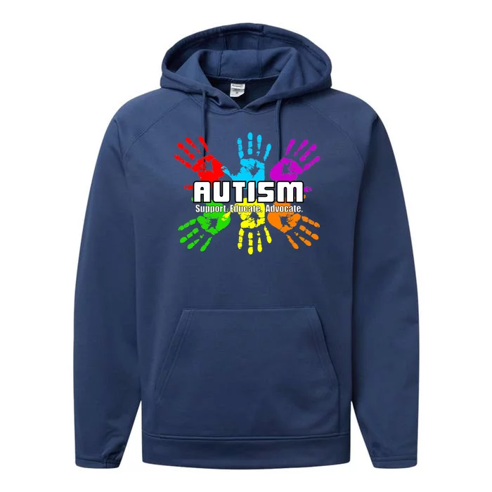 Support Educate Advocate Autism Handprint Performance Fleece Hoodie