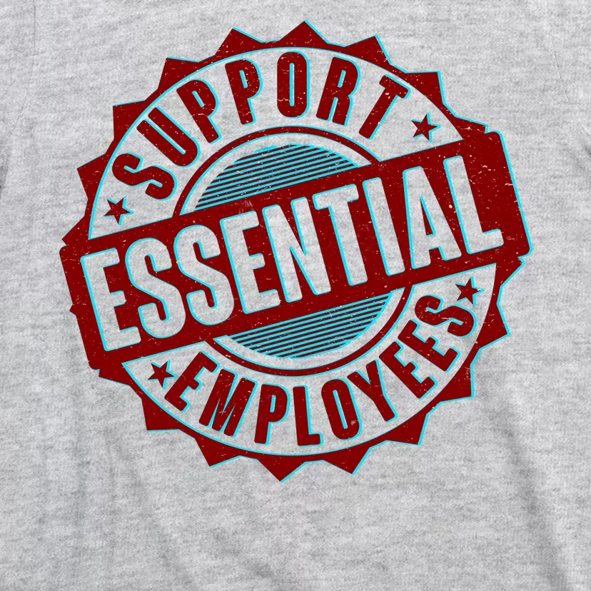 Support Essential Employees T-Shirt