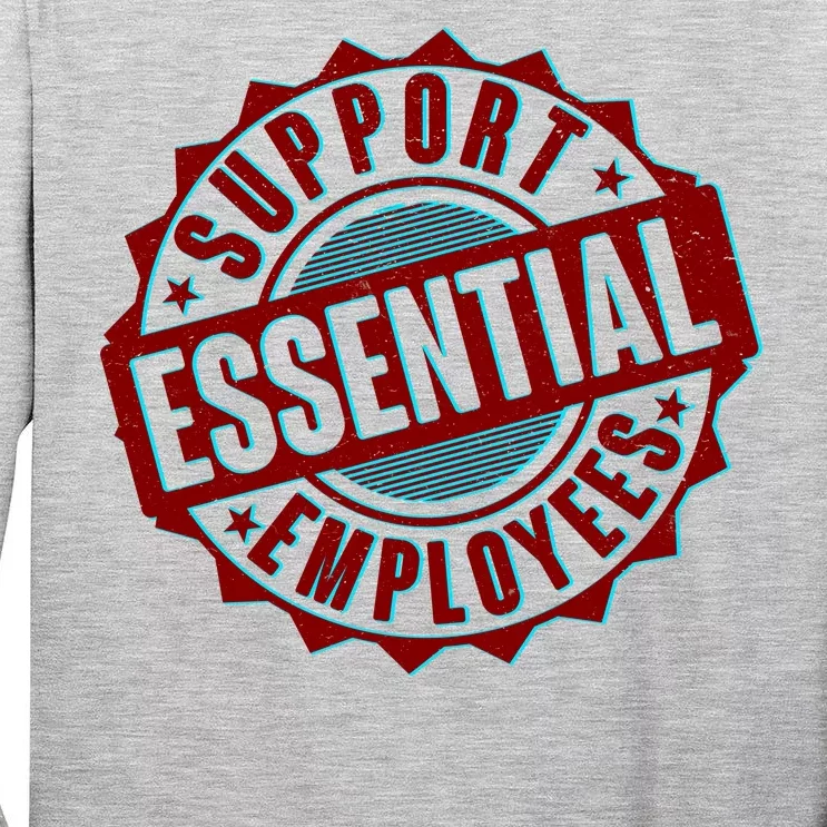 Support Essential Employees Tall Long Sleeve T-Shirt