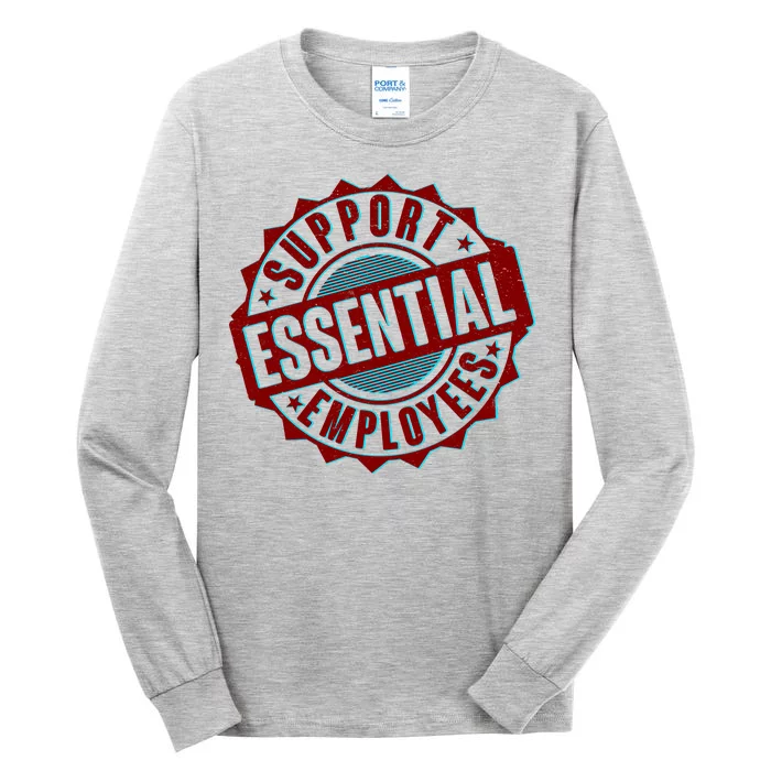 Support Essential Employees Tall Long Sleeve T-Shirt