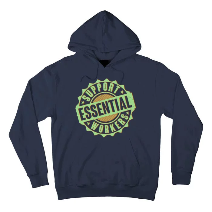 Support Essential Workers Tall Hoodie