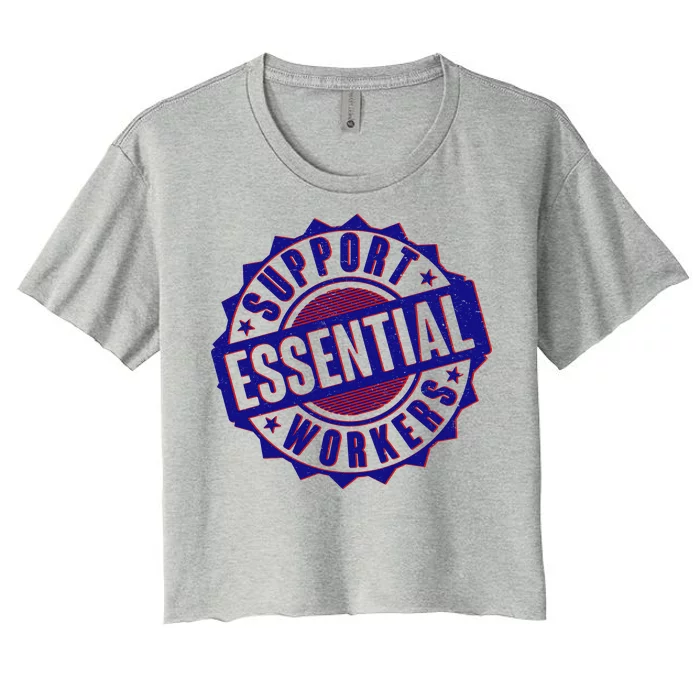 Support Essential Workers Women's Crop Top Tee