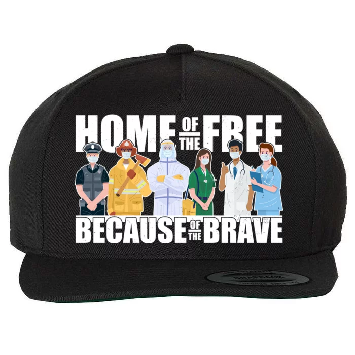 Support Frontline Workers Home Of The Free Wool Snapback Cap