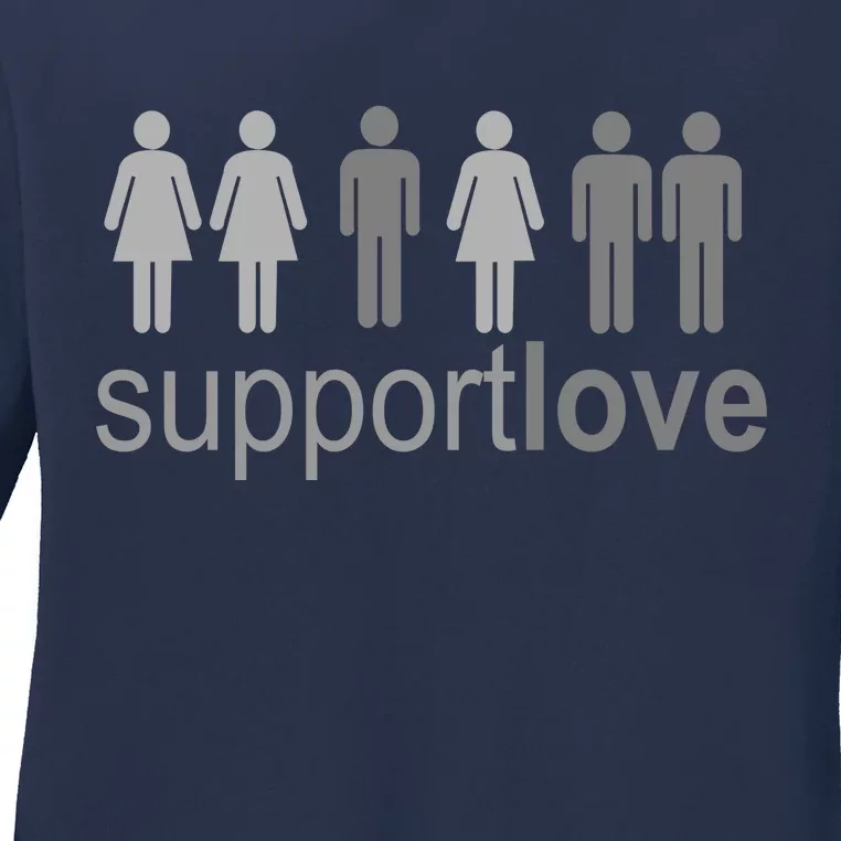 Support Love Equal Rights Ladies Long Sleeve Shirt