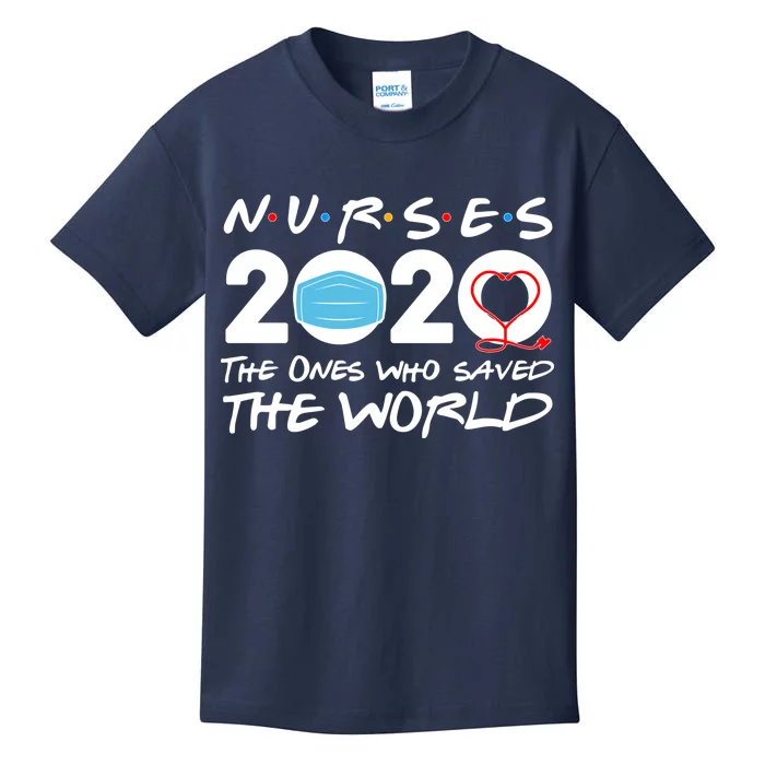 Support Nurses The Ones Who Saved The World Kids T-Shirt