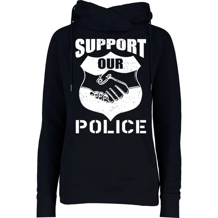 Support Our Police Womens Funnel Neck Pullover Hood