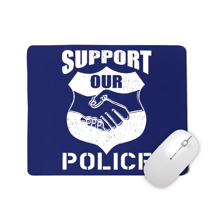 Support Our Police Mousepad