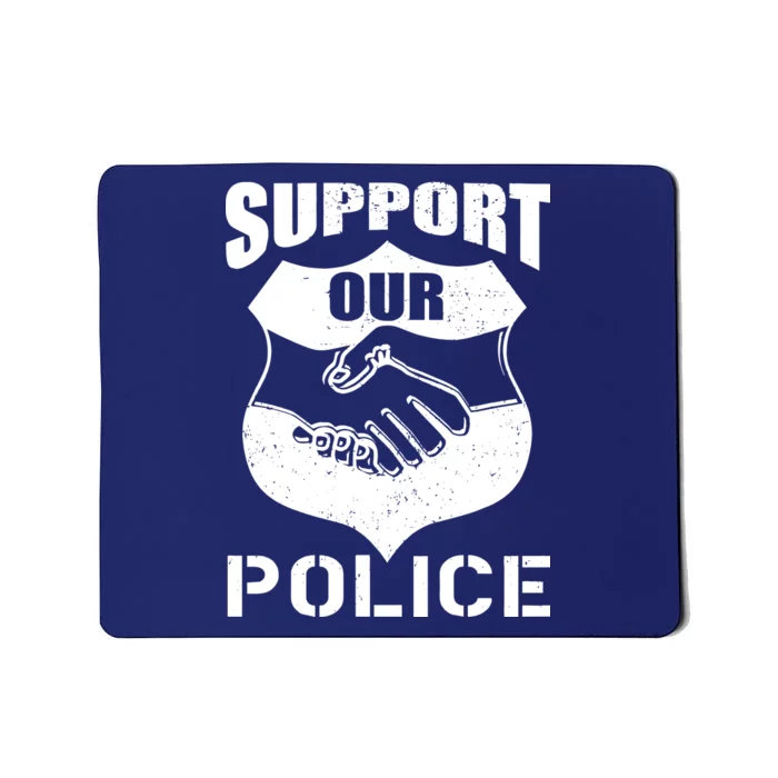 Support Our Police Mousepad