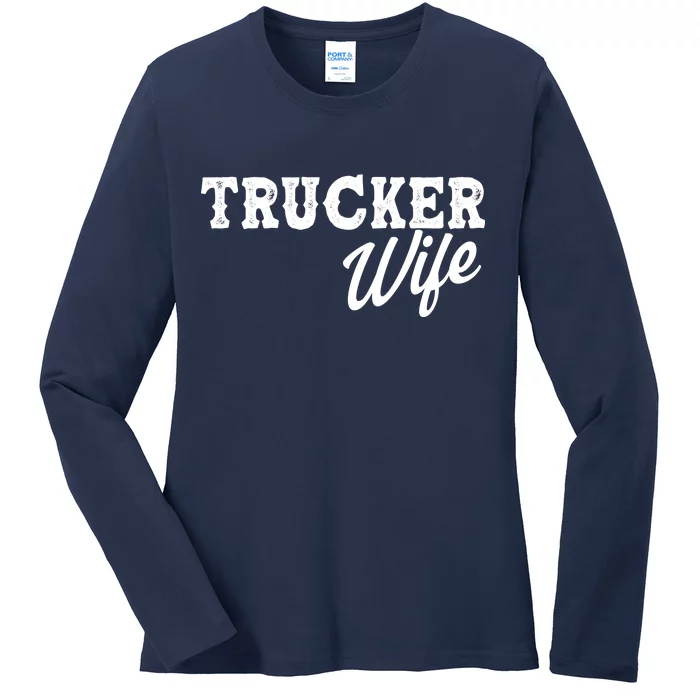 Support Trucker WIfe Ladies Long Sleeve Shirt