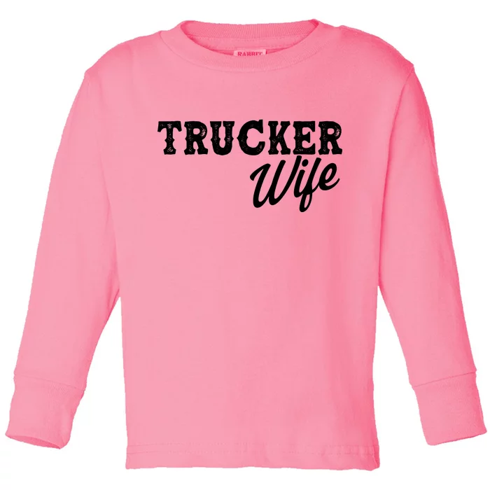 Support Trucker WIfe Toddler Long Sleeve Shirt