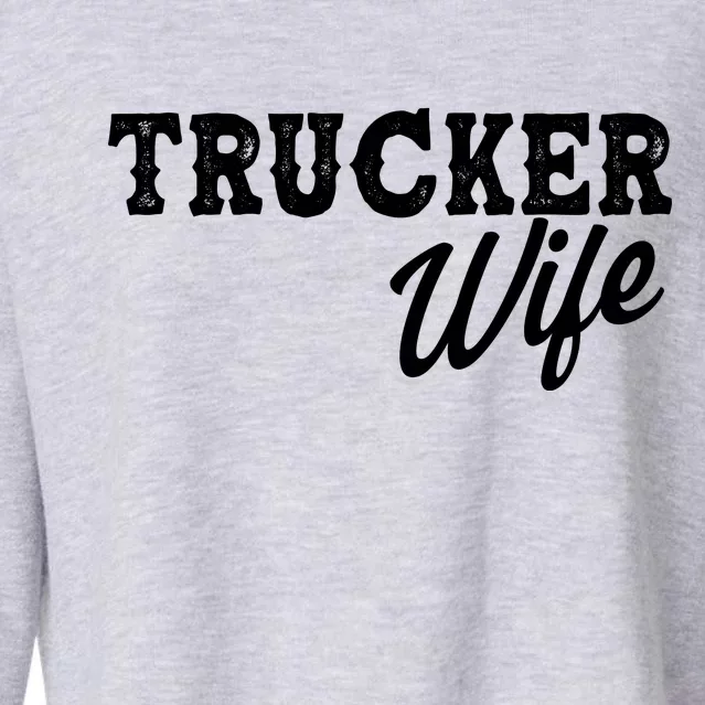 Support Trucker WIfe Cropped Pullover Crew