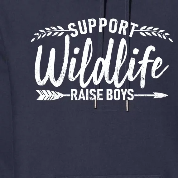 Support Wildlife Raise Boy Parents Premium Hoodie