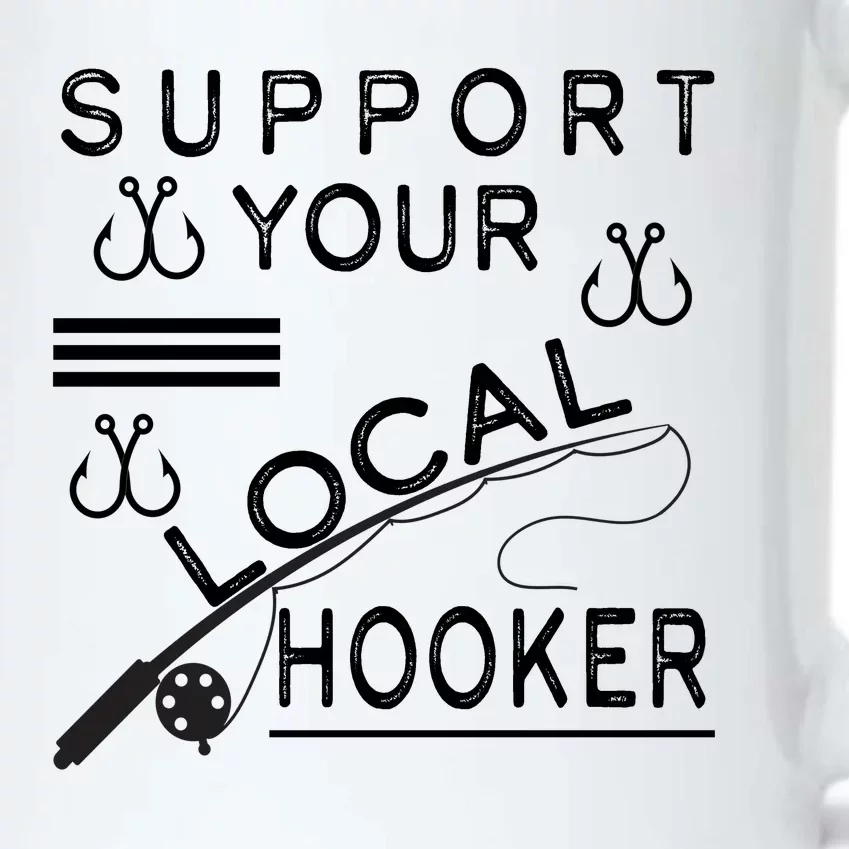 Support Your Local Hooker Funny Fishing Black Color Changing Mug