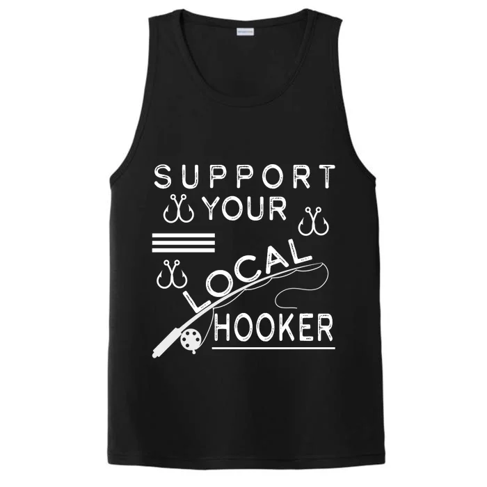 Support Your Local Hooker Funny Fishing Performance Tank