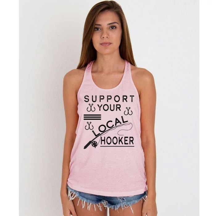 Support Your Local Hooker Funny Fishing Women's Knotted Racerback Tank