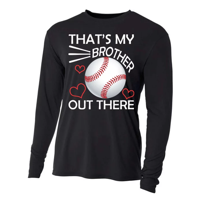 Supportive Baseball Sister That's My Brother Out There Cooling Performance Long Sleeve Crew