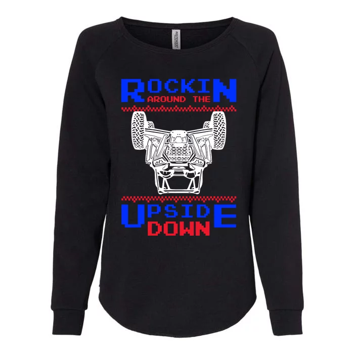 Sxs Utv Rockin The Upsite Down Womens California Wash Sweatshirt