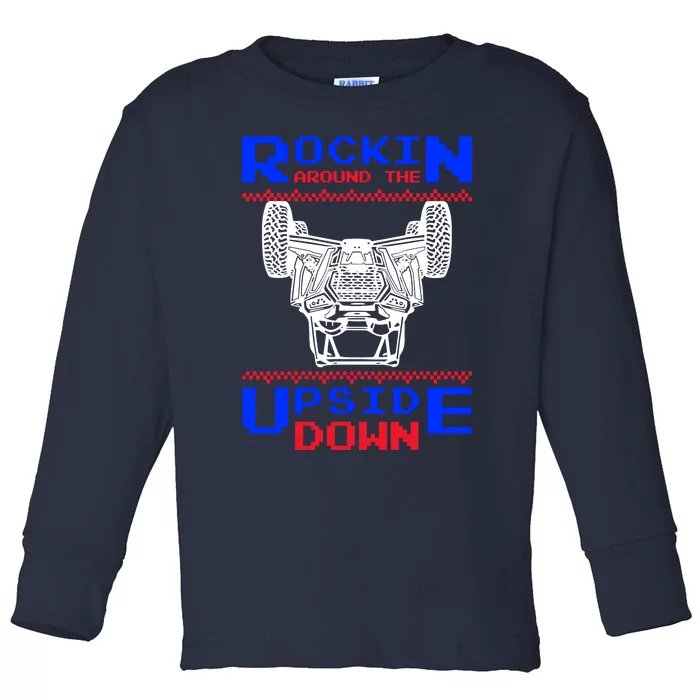 Sxs Utv Rockin The Upsite Down Toddler Long Sleeve Shirt