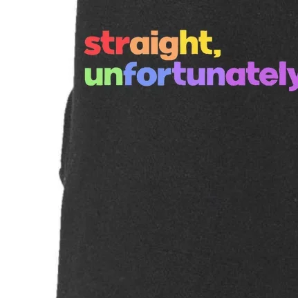 Straight Unfortunately Rainbow Pride Ally LGBTQ Gay Doggie 3-End Fleece Hoodie