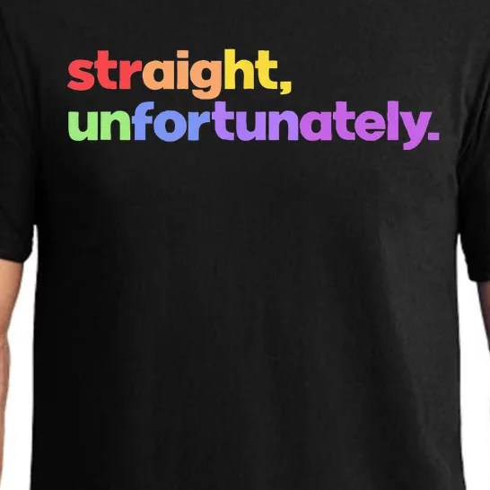 Straight Unfortunately Rainbow Pride Ally LGBTQ Gay Pajama Set