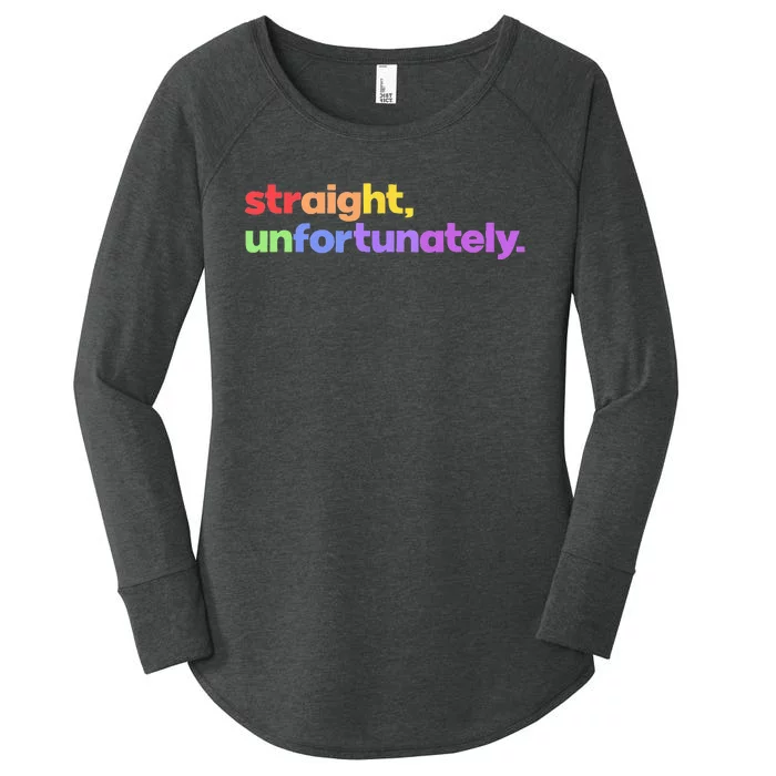 Straight Unfortunately Rainbow Pride Ally LGBTQ Gay Women's Perfect Tri Tunic Long Sleeve Shirt