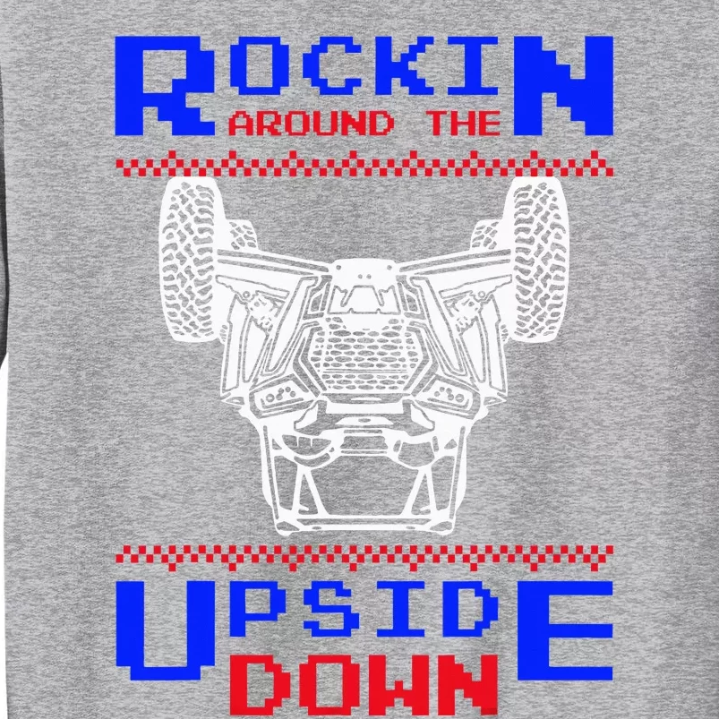 Sxs Utv Rockin The Upsite Down Sweatshirt