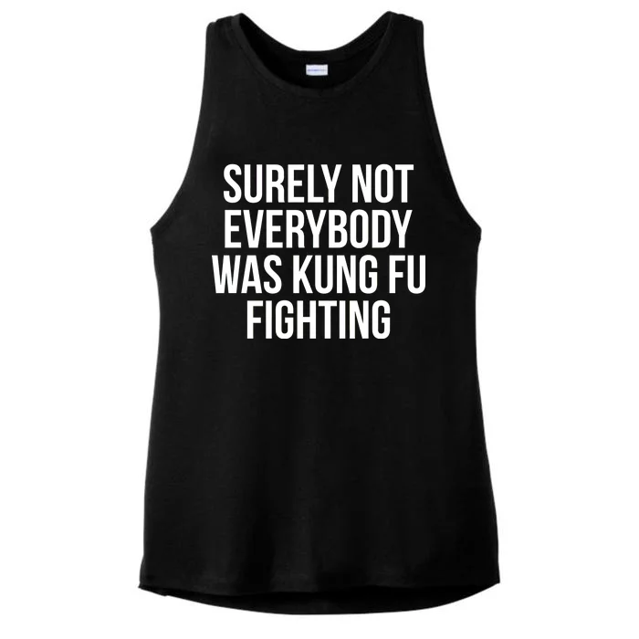 Surely Not Everybody was Kung FU Fighting Ladies Tri-Blend Wicking Tank