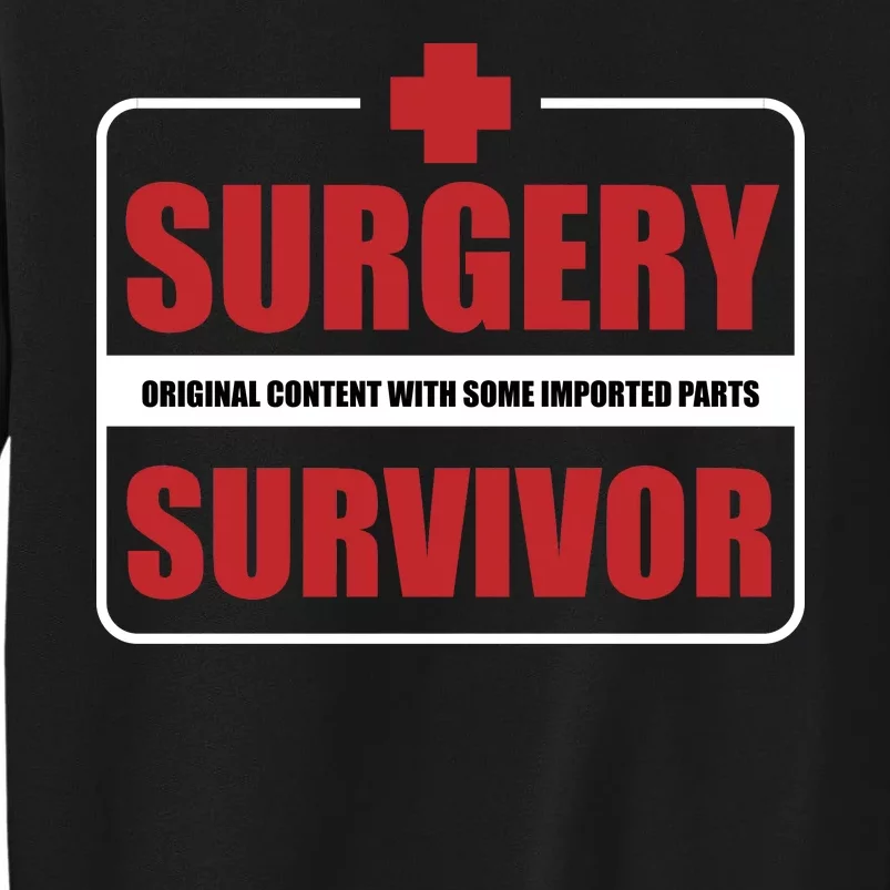 Surgery Survivor Imported Parts Tall Sweatshirt