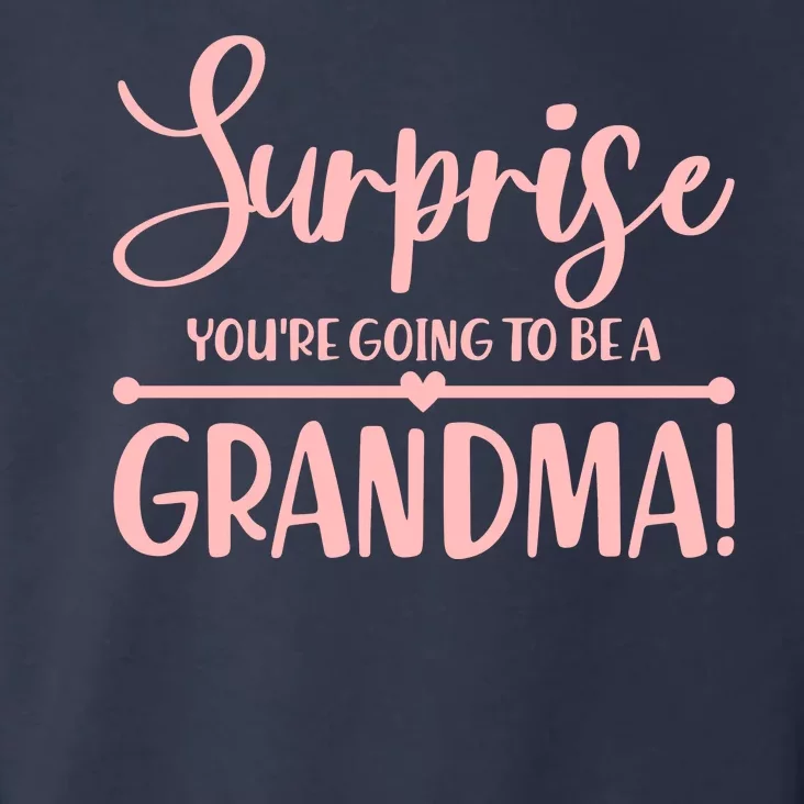 Surprise You're Going to Be A Grandma! Toddler Hoodie