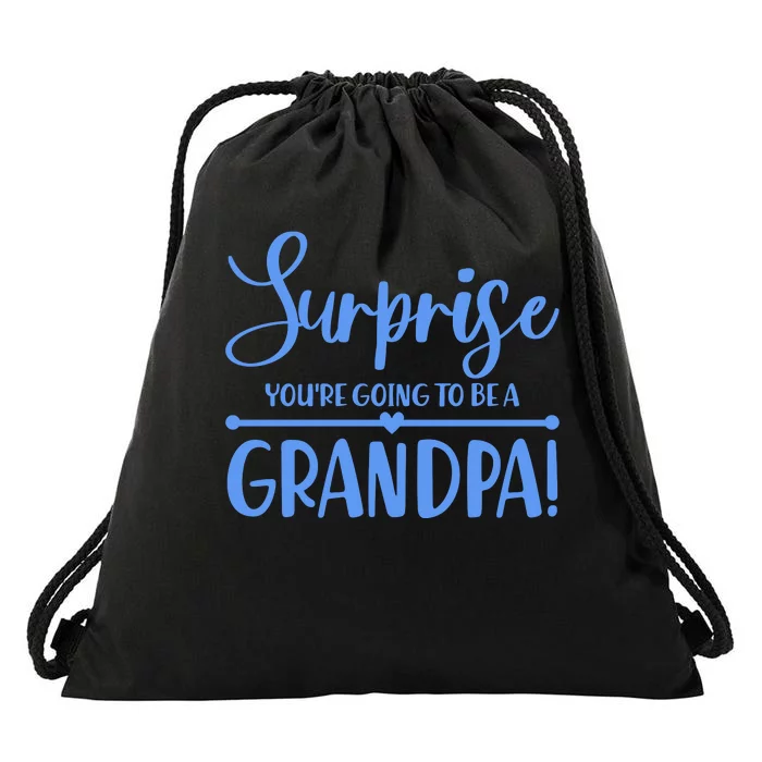 Surprise You're Going To Be A Grandpa! Drawstring Bag