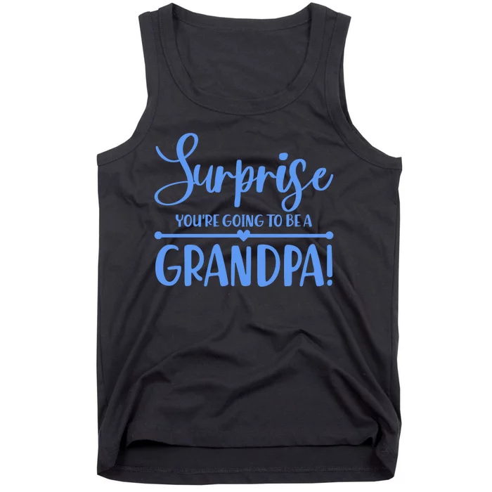 Surprise You're Going To Be A Grandpa! Tank Top