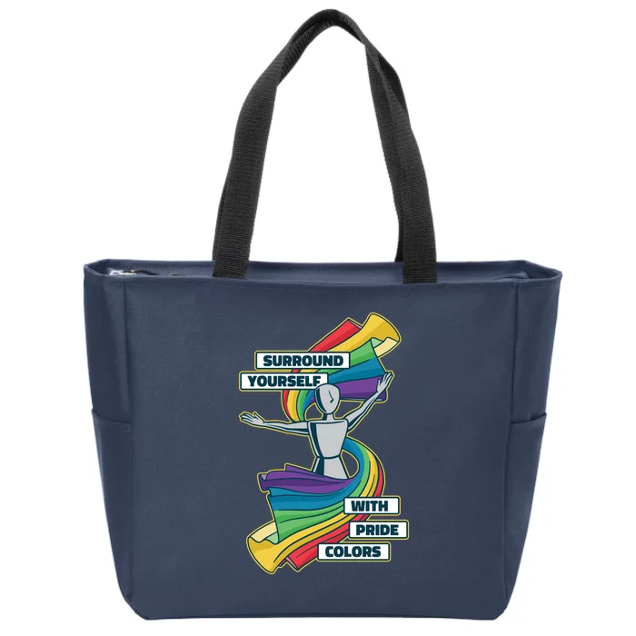 Surround Yourself With Pride Colors Zip Tote Bag