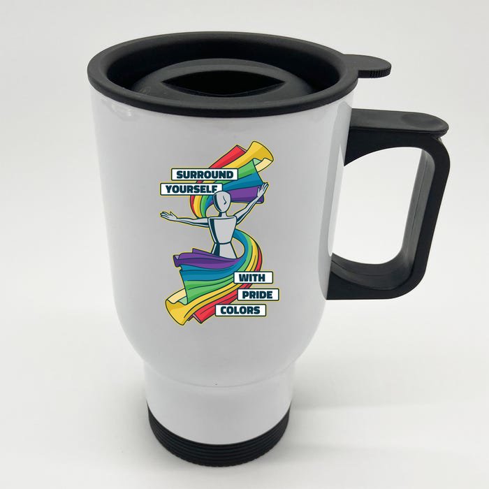 Surround Yourself With Pride Colors Front & Back Stainless Steel Travel Mug