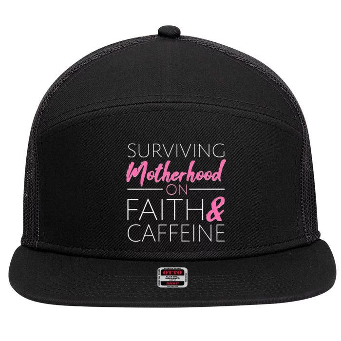 Surviving Motherhood on Faith and Caffeine 7 Panel Mesh Trucker Snapback Hat