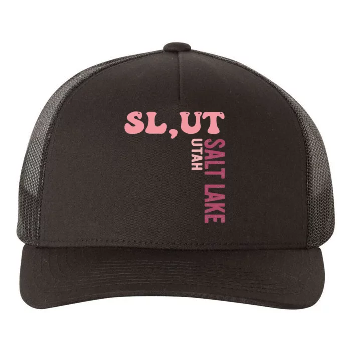 Slut Utah Salt Lake Apparel Yupoong Adult 5-Panel Trucker Hat