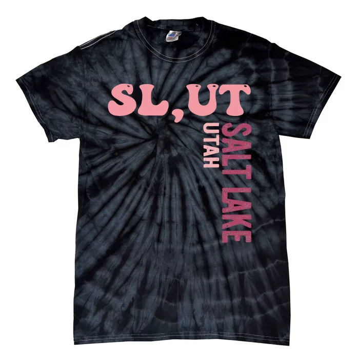 Slut Utah Salt Lake Apparel Tie-Dye T-Shirt