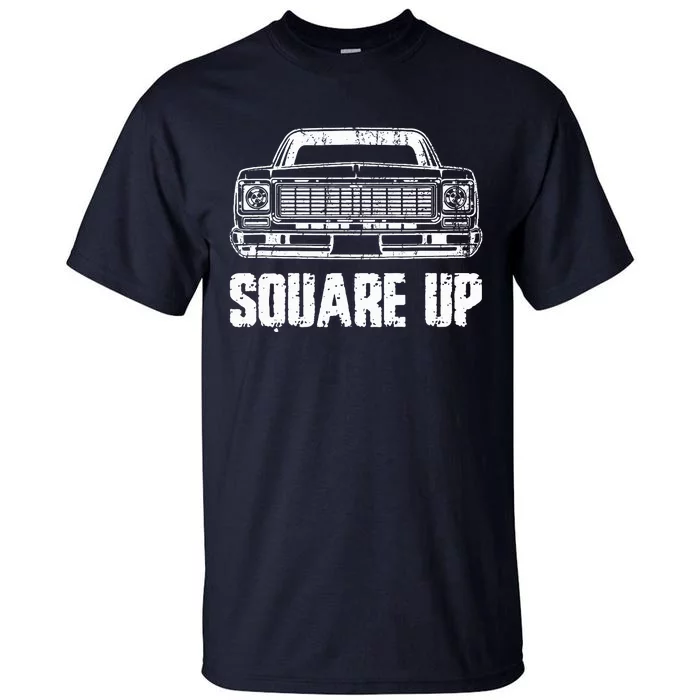 Square Up Square Body King Of Trucks Tall T-Shirt