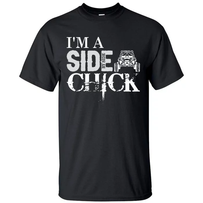 Sxs Utv Side Chick Wit & Charm Tall T-Shirt