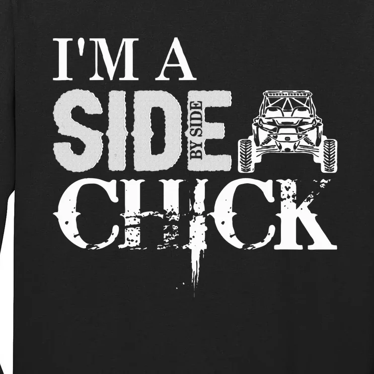 Sxs Utv Side Chick Wit & Charm Tall Long Sleeve T-Shirt