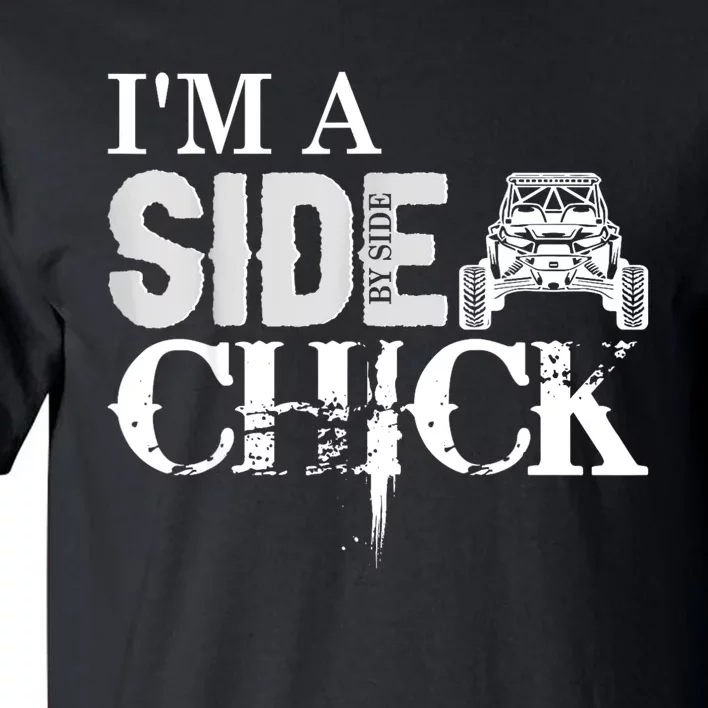 Sxs Utv Side Chick Wit & Charm Tall T-Shirt