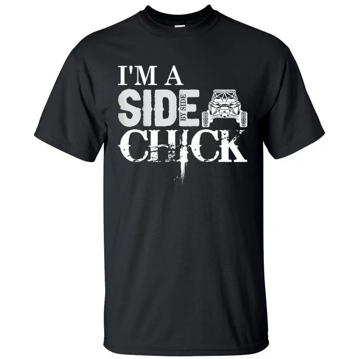 Sxs Utv Side Chick Wit & Charm Tall T-Shirt