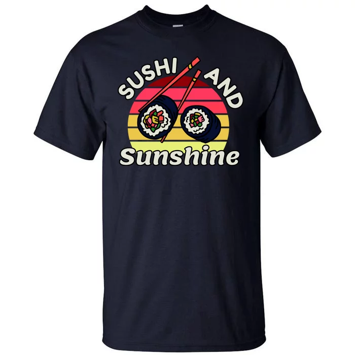 Sushi and Sunshine Tall T-Shirt